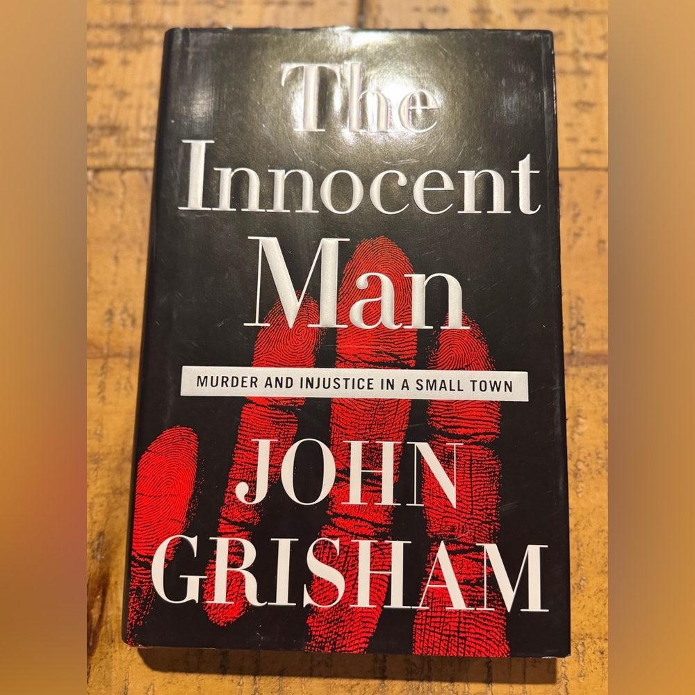 The Innocent Man by John Grisham Hardcover Book